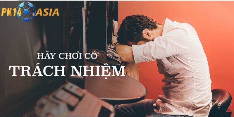 Trách nhiệm người chơi phải luôn giữ tốt nhất