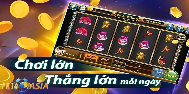 Link tham gia game nổ hũ PK14